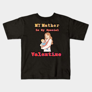 Mother's Day T-shirt: Salute Unconditional Love on Valentine's Day Kids T-Shirt